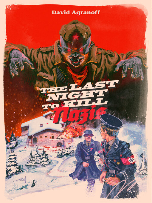 Title details for The Last Night to Kill Nazis by David Agranoff - Wait list